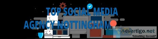 Social Media Agency Nottingham for Marketing and Management