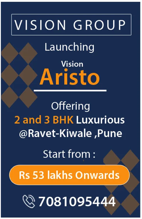 Vision Aristo Ravet-Kiwale Pune