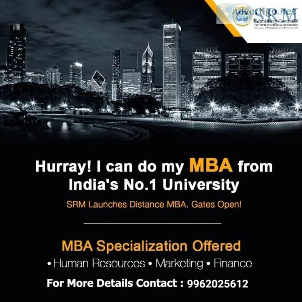 MBA DISTANCE COURSES ADMISSION OPEN IN SRM UNIVERSITY. CALL 9962