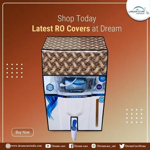 Shop Today Latest RO Covers at Dream Care