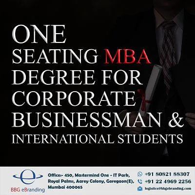 One Seating MBA Degree for Corporate Businessman  and Internatio