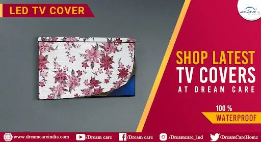 Shop Today Latest TV Covers at Dream Care