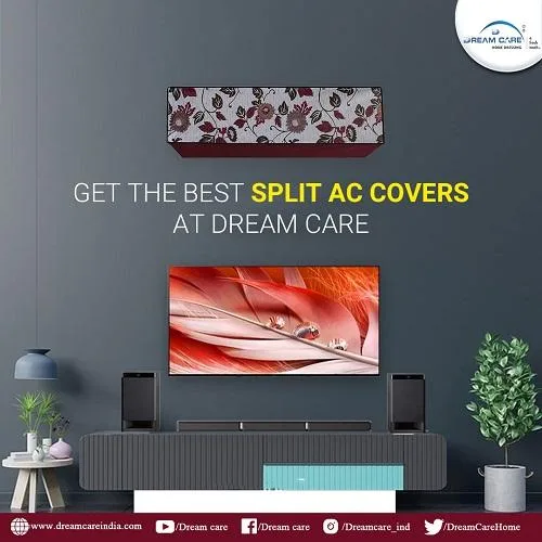 Get the Best Split AC Covers at Dream Care