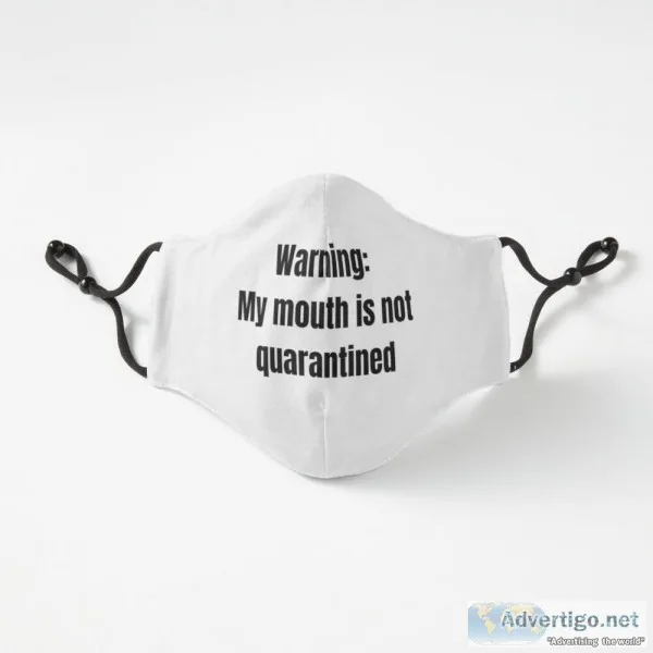 Warning-My Mouth is Not Quarantined