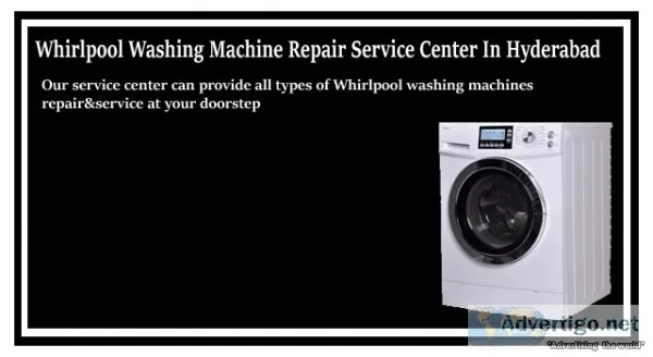 Whirlpool washing machine service center in hyderabad