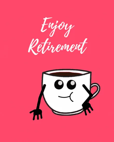 Happy retirement gif cards & group greeting ecards