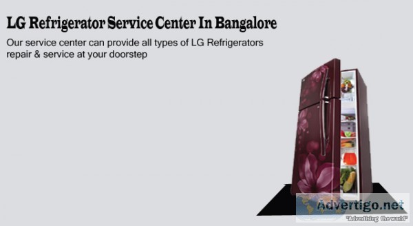 Lg refrigerator service center near me bangalore