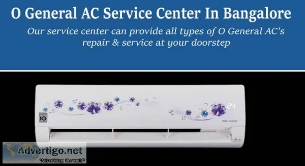 O general ac service center in bangalore