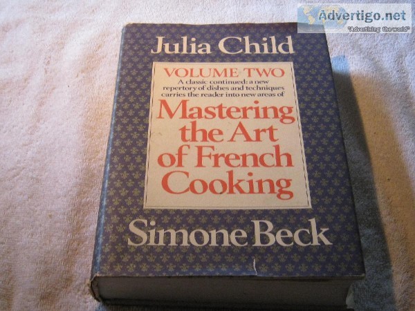 Julia Child  Mastering the Art of French Cooking- VOLUME TWO