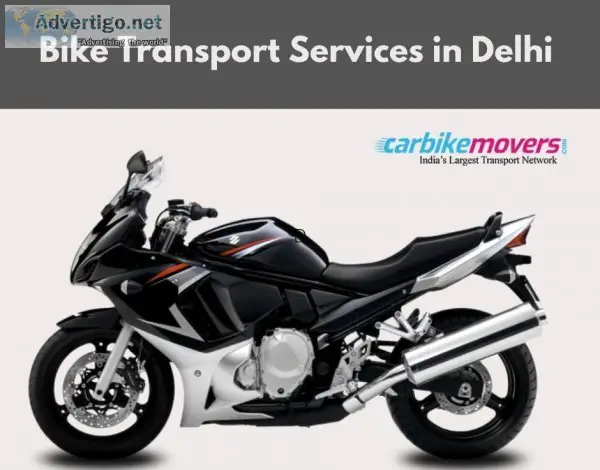 Delhi Bike Transporters  Bike Transport in Delhi  Motorcycle Tra