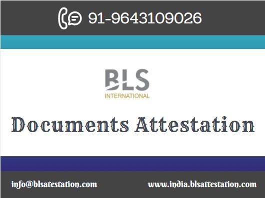 Documents Attestation Service in Delhi.