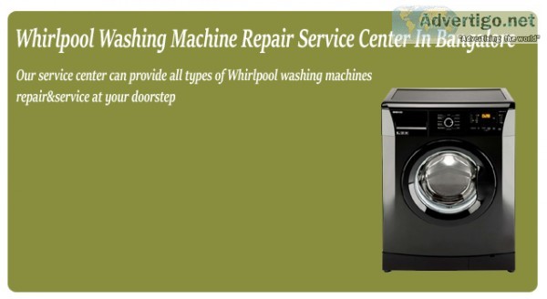 Whirlpool washing machine repair in bangalore