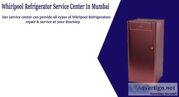 Whirlpool refrigerator repair in mumbai