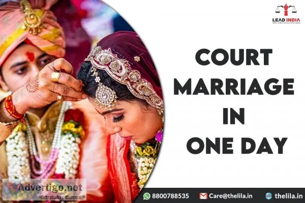 Court Marriage In One Day  8800788535  Lead India Law Associates