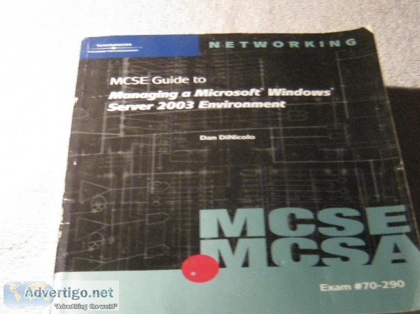 MCSE Guide to Managing a Microsoft Windows Server 2003 Environme