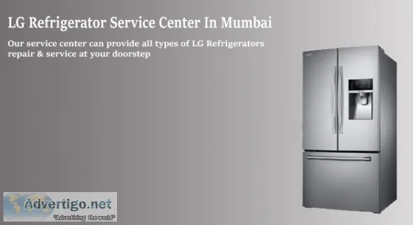 Lg refrigerator repair in mumbai