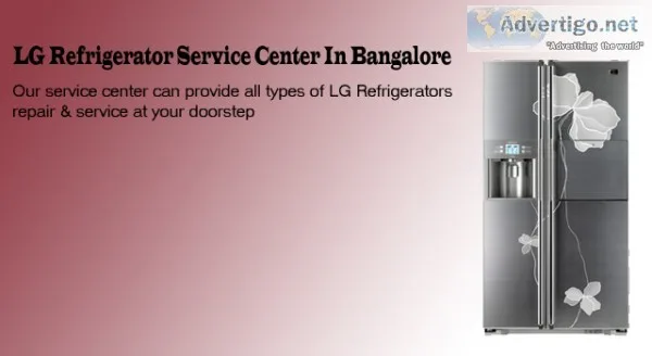 Lg refrigerator service center near me bangalore
