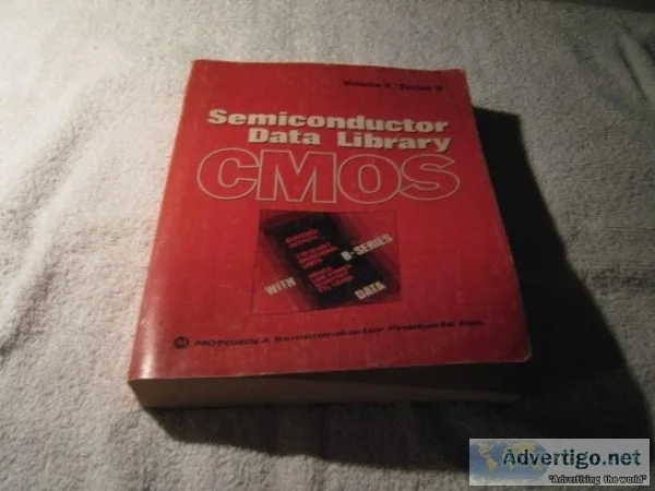 MOTOROLA &ndash Semiconductor Data Library &ndash CMOS.  Volume 
