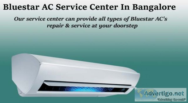 Blue star ac repair in bangalore
