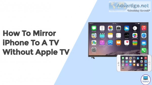 How to mirror an iphone to tv without apple tv