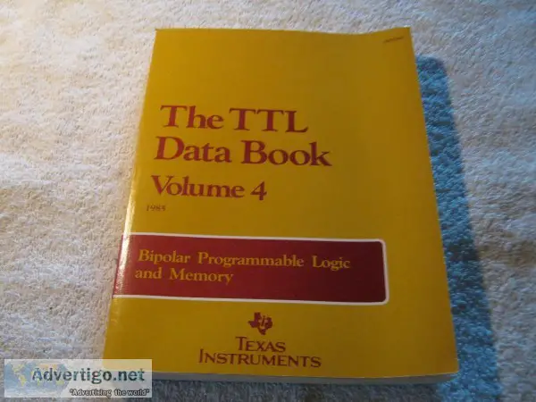 TEXAS INSTRUMENTS - The TTL Data Book &ndash Vol. 4 &ndash Bipol