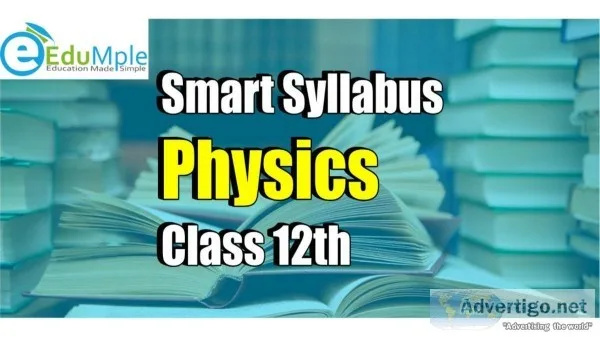 Class 12 physics syllabus