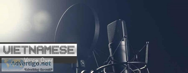 Vietnamese Voice Over Services  Vietnamese Voice Over Agency