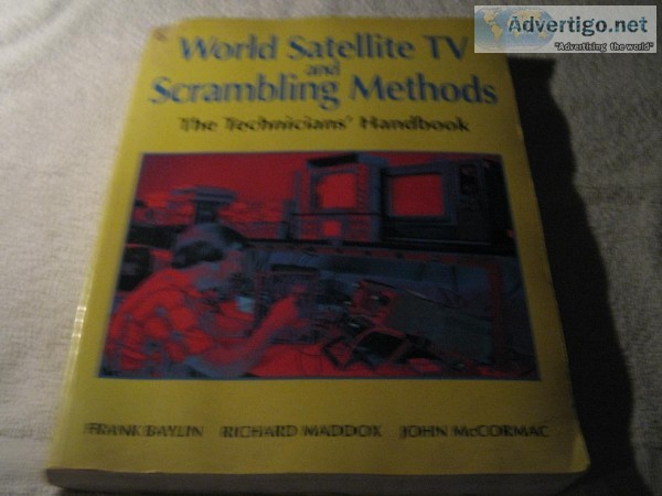 World Satellite TV and Scrambling Methods &ndash The Technicians