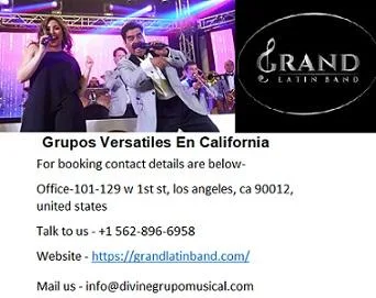 Grupos Versatiles En California at Nominal Rate.