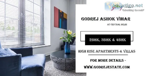 Godrej Ashok Vihar Delhi - Designed To Fulfil Your Life