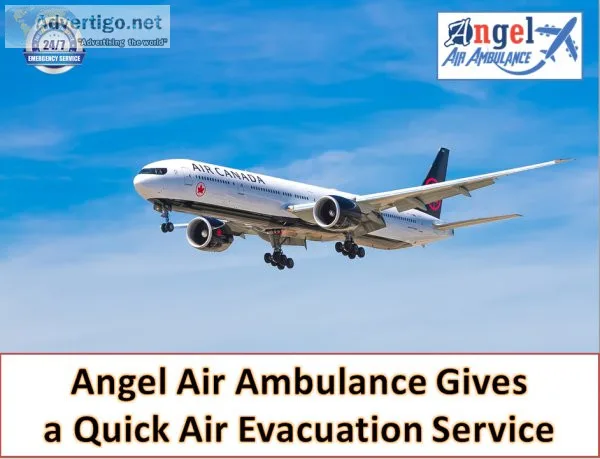 Angel Air Ambulance Gives Expedited Medical Evacuation Services