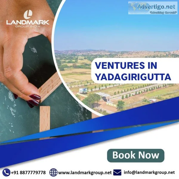 Best ventures in Yadagirigutta