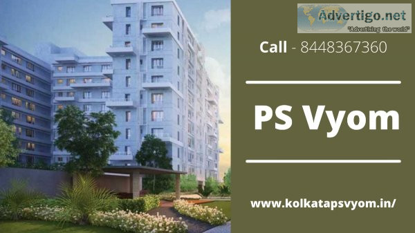 Best location wise apartments PS Vyom New Alipore