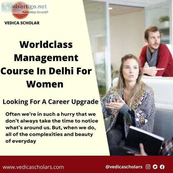 Worldclass Management Course In Delhi For Women - Vedica Scholar