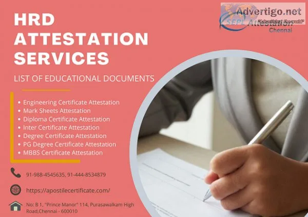 Are you looking for online hrd attestation in chennai?