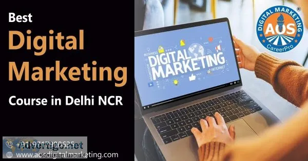 Best Digital Marketing Course in Delhi NCR
