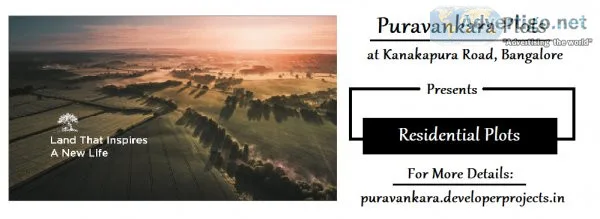 Puravankara Group Plots at Kanakapura Road Bangalore