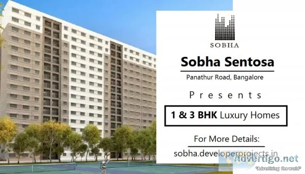 Pre-Launch Sobha Sentosa at Panathur Bangalore