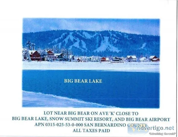 LOT NEAR BIG BEAR LOCATED ON AVE K CLOSE TO BIG BEAR LAKE SNOW S