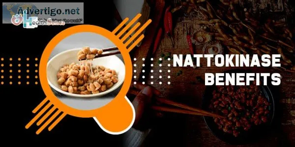 Nattokinase benefits: uses, dosages, and prevention