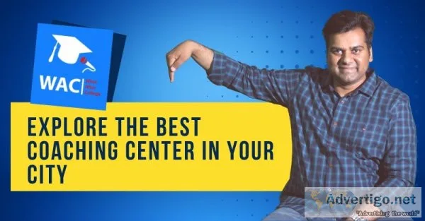 What after college | explore the best coaching center in your ci