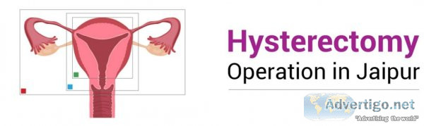 Hysterectomy operation in jaipur
