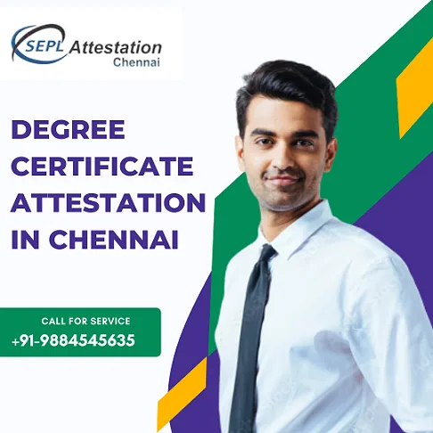 Are you looking for attestation of degree service in chennai?