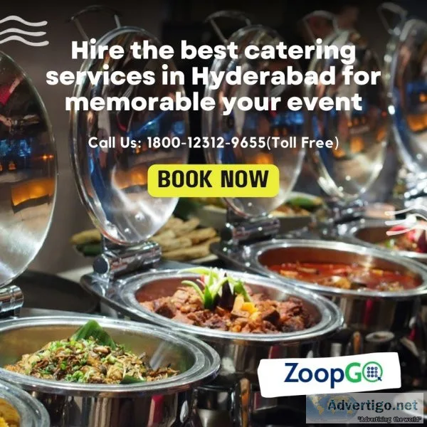 Hire the best catering services in hyderabad for memorable your 