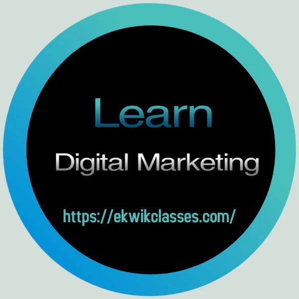 Digital marketing institute in delhi|ekwikclasses