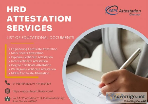 Get the hrd certificate attestation services in chennai