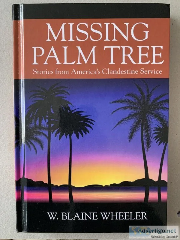 Missing Palm Tree Stories From America s Clandestine Service