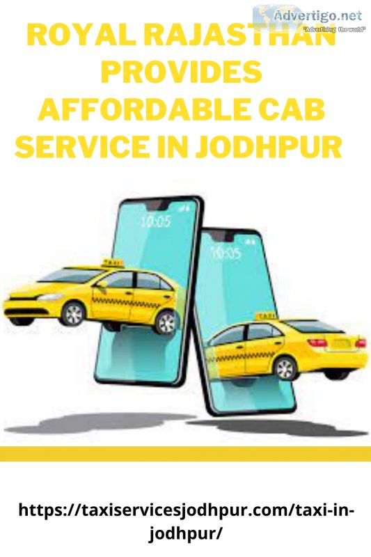 Royal rajasthan provides affordable cab service in jodhpur