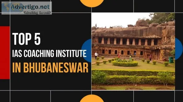 7 Best IAS Coaching in Bhubaneswar  Enroll in IAS Coaching in Bh