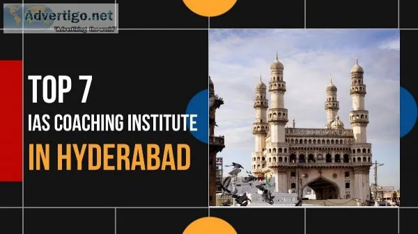 7 Best IAS Coaching in Hyderabad For The Best UPSC Coaching in H
